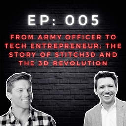 From Army Officer to Tech Entrepreneur: The Story of Stitch3D and the 3D Revolution