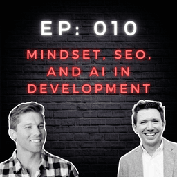 The Secrets of Mindset, SEO, and AI in Development